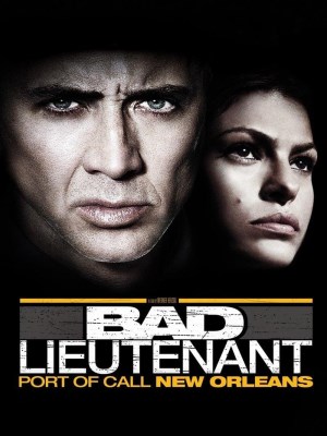 Xem phim Bad Lieutenant: Port of Call New Orleans - Cảnh Sát Phạm Tội 2009 Full HD Vietsub
