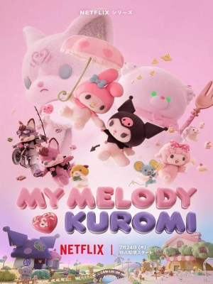 Xem phim My Melody & Kuromi - My Melody & Kuromi 2025 Full HD Vietsub