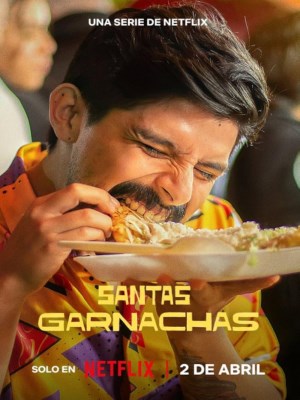 Xem phim Garnachas: Glorious Street Food! - Garnachas: Ẩm Thực Đường Phố Tuyệt Diệu! 2025 Full HD Vietsub